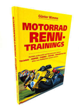 Motorradrenntrainings - Das Fachbuch für Hobbyracing