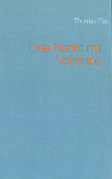 Eine Nacht mit Nofretete
