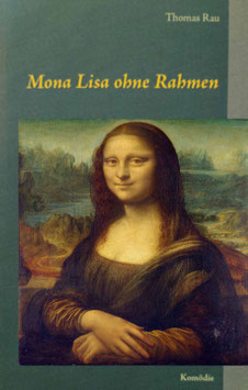 Mona Lisa ohne Rahmen
