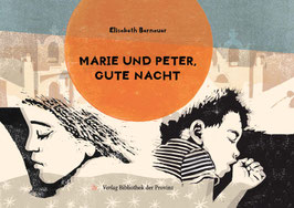 Marie und Peter, Gute Nacht