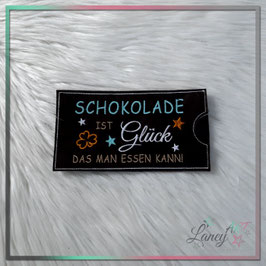 Schokihülle • Stickdesign "Schokolade ist Glück..."