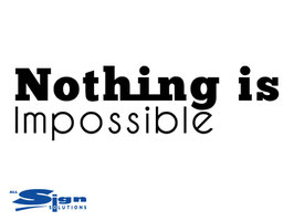 Nothing is Impossible (small)