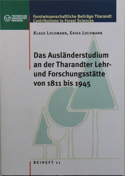 Das Ausländerstudium an der Tharandter Lehr- und Forschungsstätte 1811 - 1945