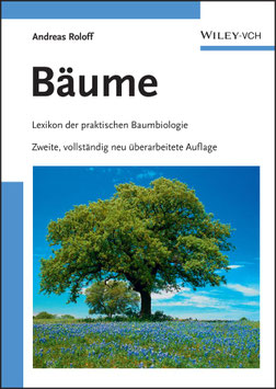 Andreas Roloff: Bäume; Lexikon der praktischen Baumbiologie