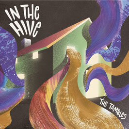 THE TAMBLES - IN THE HIVE