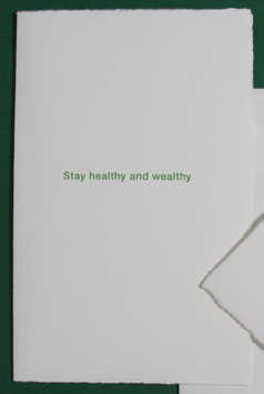 Stay healthy and wealthy