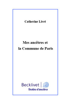 "Mes ancêtres et la Commune de Paris"