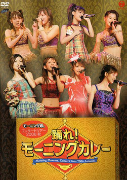 27. Morning Musume Concert Tour 2006 Aki ~Odore! Morning Curry~