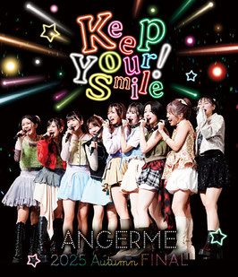 Angerme 2025 autumn "Keep Your Smile!" final