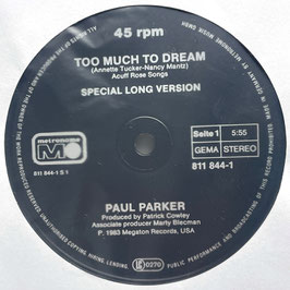 Paul Parker - Too Much To Dream