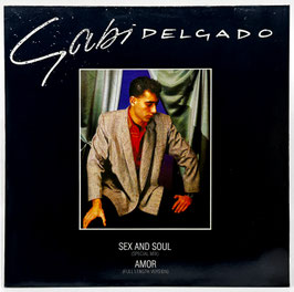 Gabi Delgado - Amor / Sex And Soul