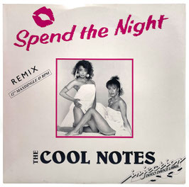 The Cool Notes - Spend The Night (Remix)