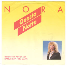 Nora - Questa Notte 7"