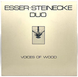 Esser Steinecke Duo - Voices Of Wood