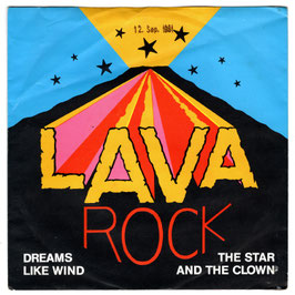 Lava Rock - Dreams Like Wind / The Star And The Clown