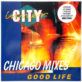 Inner City - Good Life (Chicago Mixes)