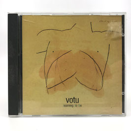 Votu - Learning To Be