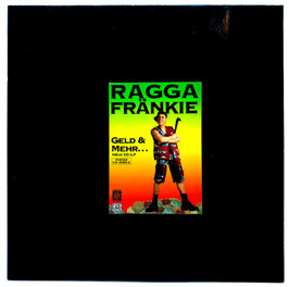 Ragga Fränkie - Geld & Mehr