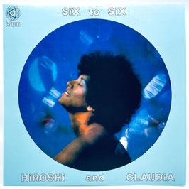 Hiroshi & Claudia - Six To Six