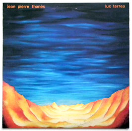Jean Pierre Thanes - Lux Terrea
