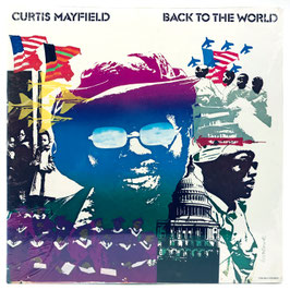 Curtis Mayfield - Back To The World