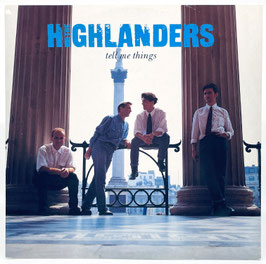 The Highlanders - Tell Me Things