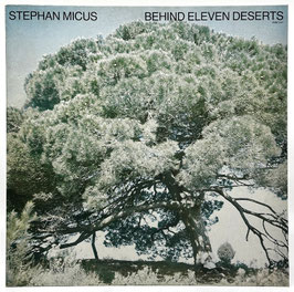Stephan Micus - Behind Eleven Deserts