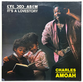 Charles Amoah - It's A Love Story