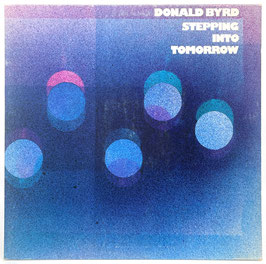 Donald Byrd - Stepping Into Tomorrow