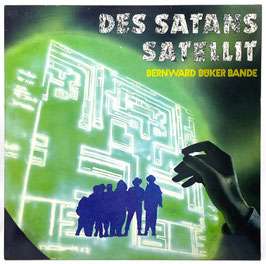 Bernward Büker Bande - Satans Satellit