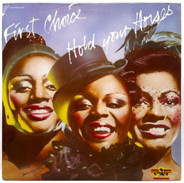 First Choice - Hold Your Horses