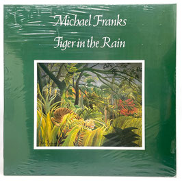 Michael Franks - Tiger In The Rain