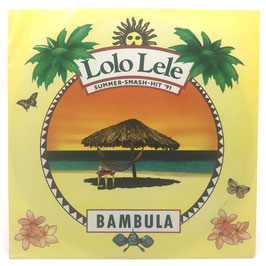 Bambula - Lolo Lele / Madame Opera 7"