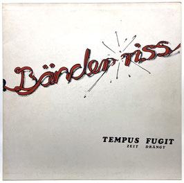 Bänderriss - Tempus Fugit