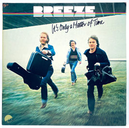 Breeze - It's Only A Matter Of Time