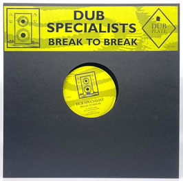 Dub Specialists - Break To Break