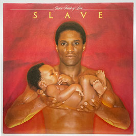 Slave - Just A Touch Of Love