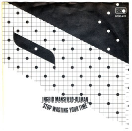 Ingrid Mansfield - Stop Wasting Your Time