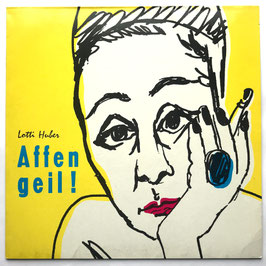 Lotti Huber - Affengeil