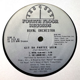 Royal Orchestra - Git Da Partee Goin
