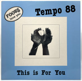 Foots Love You & Tempo 88 - This Is For You