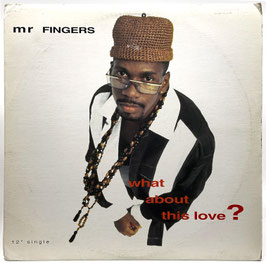 Mr. Fingers - What About This Love?