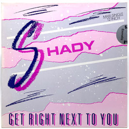 Shady - Get Right Next To You