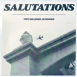 Fritz Maldener - Salutations