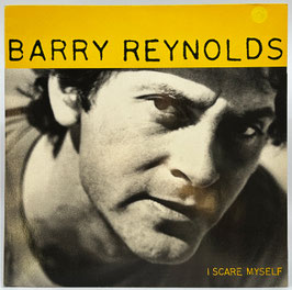 Barry Reynolds - I Scare Myself