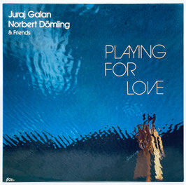 Galan & Dömling - Playing For Love