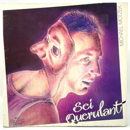 Michael Motzek - Sei Querulant