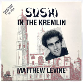 Matthew Levine - Sushi In The Kremlin