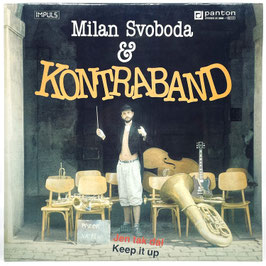 Milan Svoboda & Kontraband  - Keep It Up