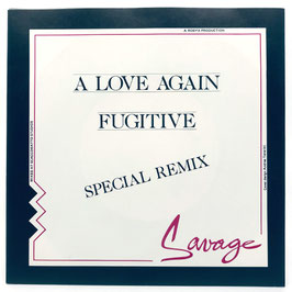 Savage - A Love Again / Fugitive
